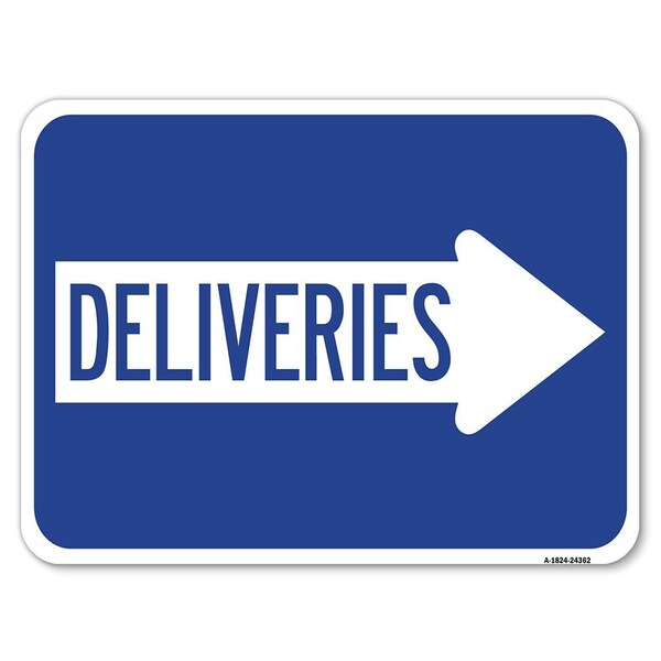 Signmission Deliveries With Right Arrow Heavy-Gauge Aluminum Rust Proof Parking Sign, 18" x 24", A-1824-24362 A-1824-24362 - main